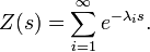 Z(s)=\sum _{{i=1}}^{\infty }e^{{-\lambda _{i}s}}.