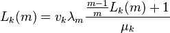 L_k(m) = v_k \lambda_m \frac{\frac{m-1}{m}L_k(m) + 1}{\mu_k}