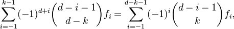 \sum _{{i=-1}}^{{k-1}}(-1)^{{d+i}}{\binom  {d-i-1}{d-k}}f_{i}=\sum _{{i=-1}}^{{d-k-1}}(-1)^{{i}}{\binom  {d-i-1}{k}}f_{i},