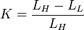 K={\frac  {L_{H}-L_{L}}{L_{H}}}