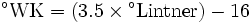 {}^{\circ }{\mbox{WK}}=\left(3.5\times {}^{\circ }{\mbox{Lintner}}\right)-16