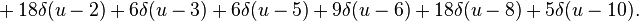 {}+18\delta (u-2)+6\delta (u-3)+6\delta (u-5)+9\delta (u-6)+18\delta (u-8)+5\delta (u-10).\,