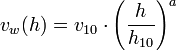 \ v_{w}(h)=v_{{10}}\cdot \left({\frac  {h}{h_{{10}}}}\right)^{a}