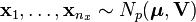 {{\mathbf  x}}_{1},\dots ,{{\mathbf  x}}_{{n_{x}}}\sim N_{p}({\boldsymbol  {\mu }},{{\mathbf  V}})