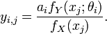 y_{{i,j}}={\frac  {a_{i}f_{Y}(x_{j};\theta _{i})}{f_{{X}}(x_{j})}}.