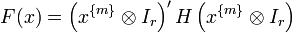 F(x)=\left(x^{{\{m\}}}\otimes I_{r}\right)'H\left(x^{{\{m\}}}\otimes I_{r}\right)