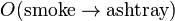 O({\mathrm  {smoke}}\rightarrow {\mathrm  {ashtray}})