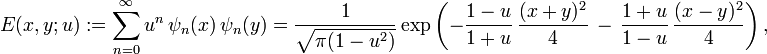 E(x,y;u):=\sum _{{n=0}}^{\infty }u^{n}\,\psi _{n}(x)\,\psi _{n}(y)={\frac  1{{\sqrt  {\pi (1-u^{2})}}}}\,{\mathrm  {exp}}\left(-{\frac  {1-u}{1+u}}\,{\frac  {(x+y)^{2}}{4}}\,-\,{\frac  {1+u}{1-u}}\,{\frac  {(x-y)^{2}}{4}}\right),