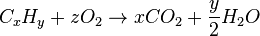 C_{x}H_{y}+zO_{2}\to xCO_{2}+{\frac  {y}{2}}H_{2}O