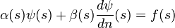 \alpha (s)\psi (s)+\beta (s){\frac  {d\psi }{dn}}(s)=f(s)\ 