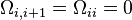 \Omega _{{i,i+1}}=\Omega _{{ii}}=0