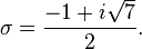 \sigma ={\frac  {-1+i{\sqrt  {7}}}{2}}.