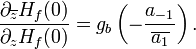 \displaystyle {{\partial _{{\overline {z}}}H_{f}(0) \over \partial _{{z}}H_{f}(0)}=g_{b}\left(-{a_{{-1}} \over \overline {a_{{1}}}}\right).}