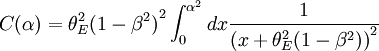 C(\alpha )=\theta _{E}^{2}{(1-\beta ^{2})}^{2}\int _{0}^{{\alpha ^{2}}}dx{\frac  {1}{{(x+\theta _{E}^{2}(1-\beta ^{2}))}^{2}}}