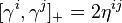 [\gamma ^{i},\gamma ^{j}]_{{+}}=2\eta ^{{ij}}