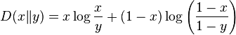 D(x\|y)=x\log {\frac  {x}{y}}+(1-x)\log \left({\frac  {1-x}{1-y}}\right)