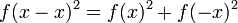 f(x-x)^{2}=f(x)^{2}+f(-x)^{2}\,