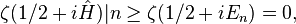 \zeta (1/2+i{\hat  H})|n\geq \zeta (1/2+iE_{{n}})=0,\,