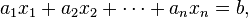 a_{1}x_{1}+a_{2}x_{2}+\cdots +a_{n}x_{n}=b,