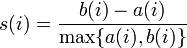 s(i)={\frac  {b(i)-a(i)}{\max\{a(i),b(i)\}}}