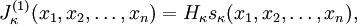 J_{\kappa }^{{(1)}}(x_{1},x_{2},\ldots ,x_{n})=H_{\kappa }s_{\kappa }(x_{1},x_{2},\ldots ,x_{n}),