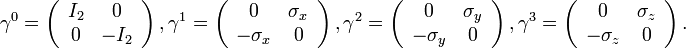 \gamma ^{0}=\left({\begin{array}{cccc}I_{2}&0\\0&-I_{2}\end{array}}\right),\gamma ^{1}=\left({\begin{array}{cccc}0&\sigma _{x}\\-\sigma _{x}&0\end{array}}\right),\gamma ^{2}=\left({\begin{array}{cccc}0&\sigma _{y}\\-\sigma _{y}&0\end{array}}\right),\gamma ^{3}=\left({\begin{array}{cccc}0&\sigma _{z}\\-\sigma _{z}&0\end{array}}\right).\,