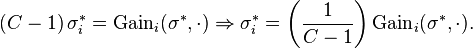 \left(C-1\right)\sigma _{i}^{*}={\text{Gain}}_{i}(\sigma ^{*},\cdot )\Rightarrow \sigma _{i}^{*}=\left({\frac  {1}{C-1}}\right){\text{Gain}}_{i}(\sigma ^{*},\cdot ).