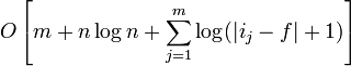 O\left[m+n\log n+\sum _{{j=1}}^{m}\log(|i_{j}-f|+1)\right]