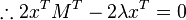 \therefore 2x^{T}M^{T}-2\lambda x^{T}=0