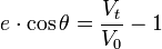 e\cdot \cos \theta ={\frac  {V_{t}}{V_{0}}}-1