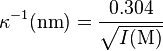 \kappa ^{{-1}}({\mathrm  {nm}})={\frac  {0.304}{{\sqrt  {I({\mathrm  {M}})}}}}