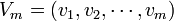 V_{m}=\left(v_{1},v_{2},\cdots ,v_{m}\right)