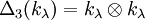 \Delta _{3}(k_{\lambda })=k_{\lambda }\otimes k_{\lambda }