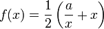 f(x)={\frac  12}\left({\frac  ax}+x\right)