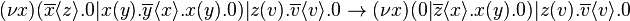 (\nu x)(\overline {x}\langle z\rangle .0|x(y).\overline {y}\langle x\rangle .x(y).0)|z(v).\overline {v}\langle v\rangle .0\rightarrow (\nu x)(0|\overline {z}\langle x\rangle .x(y).0)|z(v).\overline {v}\langle v\rangle .0