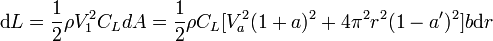 {\mbox{d}}L={\frac  {1}{2}}\rho V_{1}^{2}C_{L}dA={\frac  {1}{2}}\rho C_{L}[V_{a}^{2}(1+a)^{2}+4\pi ^{2}r^{2}(1-a')^{2}]b{\mbox{d}}r