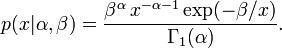 p(x|\alpha ,\beta )={\frac  {\beta ^{\alpha }\,x^{{-\alpha -1}}\exp(-\beta /x)}{\Gamma _{1}(\alpha )}}.