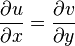 {\dfrac  {\partial u}{\partial x}}={\dfrac  {\partial v}{\partial y}}