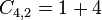 C_{{4,2}}=1+4