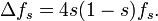 \displaystyle \Delta f_{s}=4s(1-s)f_{s}.