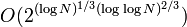 O(2^{{{(\log N)^{{1/3}}(\log \log N})^{{2/3}}}})