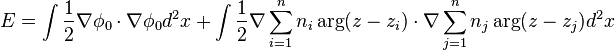 E=\int {\frac  {1}{2}}\nabla \phi _{0}\cdot \nabla \phi _{0}d^{2}x+\int {\frac  {1}{2}}\nabla \sum _{{i=1}}^{n}n_{i}\arg(z-z_{i})\cdot \nabla \sum _{{j=1}}^{n}n_{j}\arg(z-z_{j})d^{2}x