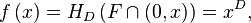 f\left(x\right)=H_{D}\left({F\cap \left({0,x}\right)}\right)=x^{D},