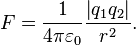 F={\frac  {1}{4\pi \varepsilon _{0}}}{\frac  {\left|q_{1}q_{2}\right|}{r^{2}}}.