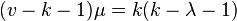 (v-k-1)\mu =k(k-\lambda -1)