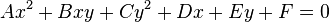 Ax^{2}+Bxy+Cy^{2}+Dx+Ey+F=0