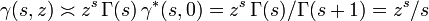 \gamma (s,z)\asymp z^{s}\,\Gamma (s)\,\gamma ^{*}(s,0)=z^{s}\,\Gamma (s)/\Gamma (s+1)=z^{s}/s