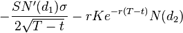 -{\frac  {SN'(d_{1})\sigma }{2{\sqrt  {T-t}}}}-rKe^{{-r(T-t)}}N(d_{2})\,