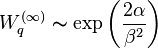 W_{q}^{{(\infty )}}\thicksim \exp \left({\frac  {2\alpha }{\beta ^{2}}}\right)