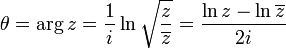 \theta =\arg z={\dfrac  {1}{i}}\ln {\sqrt  {{\frac  {z}{\overline z}}}}={\dfrac  {\ln z-\ln \overline z}{2i}}